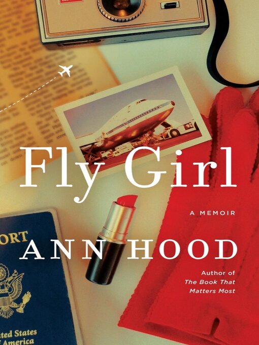 Title details for Fly Girl by Ann Hood - Wait list